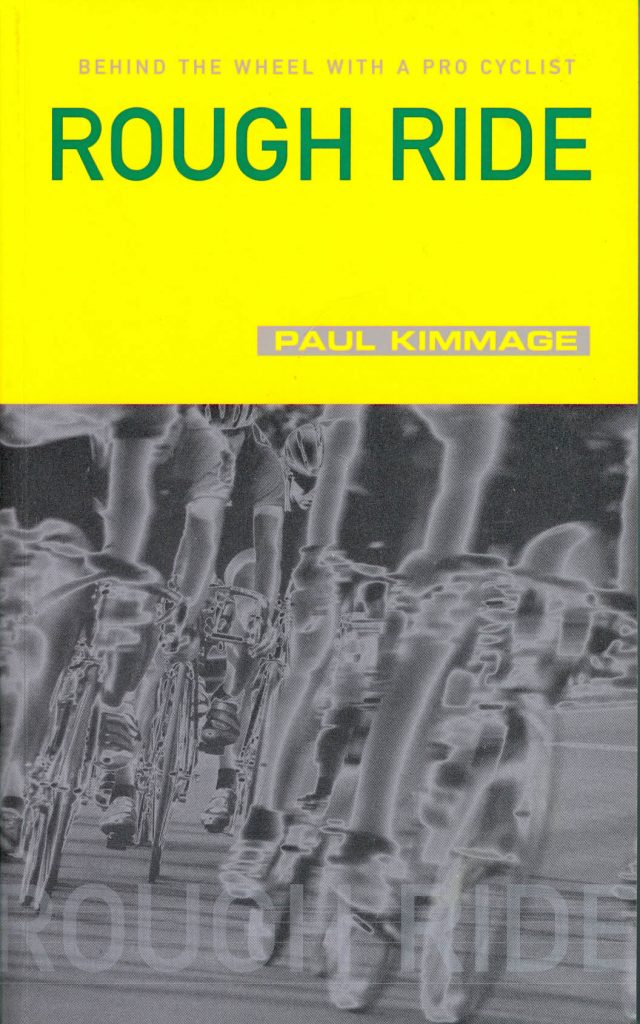 Rough Ride, Paul Kimmage (1990) Cycling Books